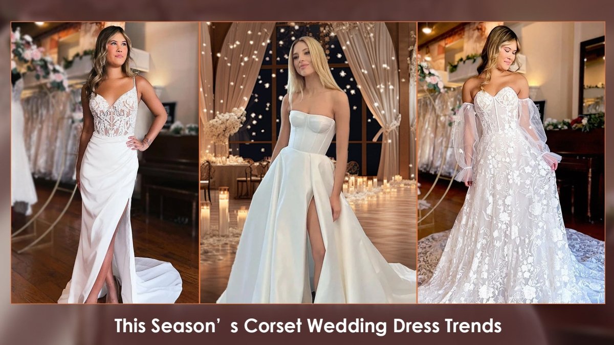 This Season’s Corset Wedding Dress Trends - KissProm