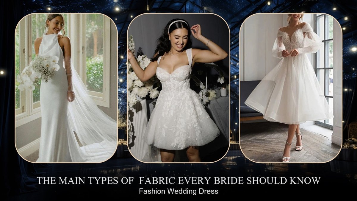 The Main Types of Fabric Every Bride Should Know - KissProm